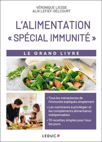 Livrenpoche : L' alimentation spécial immunité Le grand livre - Alix Lefief-Delcourt - Livre