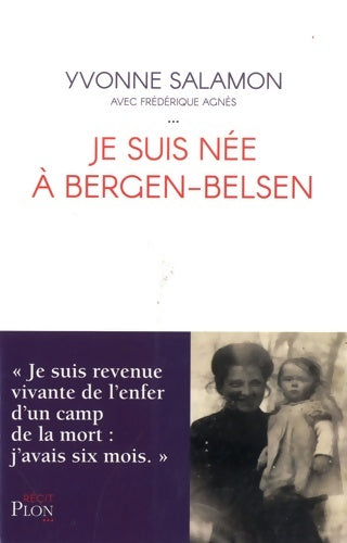 Livrenpoche : Je suis née à Bergen Belsen - Yvonne Salamon - Livre