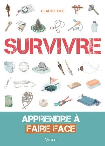 Livrenpoche : Survivre : Apprendre à faire face - Claude Lux - Livre