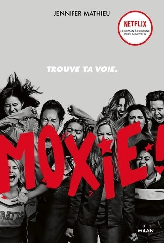 Livrenpoche : Moxie - Jennifer Mathieu - Livre