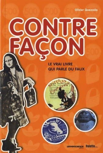 Livrenpoche : Contrefaçon : Le vrai livre qui parle du faux - Collectif - Livre