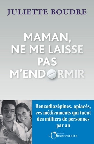 Livrenpoche : Maman ne me laisse pas m'endormir - Juliette Boudre - Livre