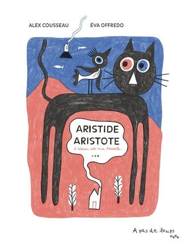 Livrenpoche : Aristide Aristote : L'oiseau est ma boussole - Alex Cousseau - Livre