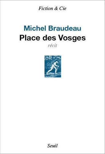 Livrenpoche : Place des Vosges - Michel Braudeau - Livre
