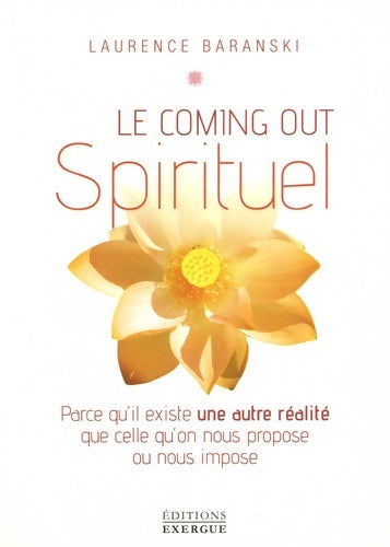 Livrenpoche : Le coming-out spirituel - Laurence Baranski - Livre