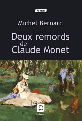 Livrenpoche : Deux remords de Claude Monet - Michel Bernard - Livre