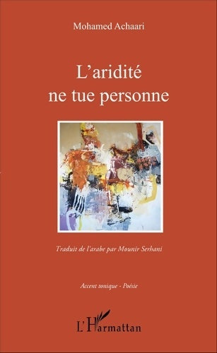 Livrenpoche : L'aridité ne tue personne - Mohamed Achaari - Livre
