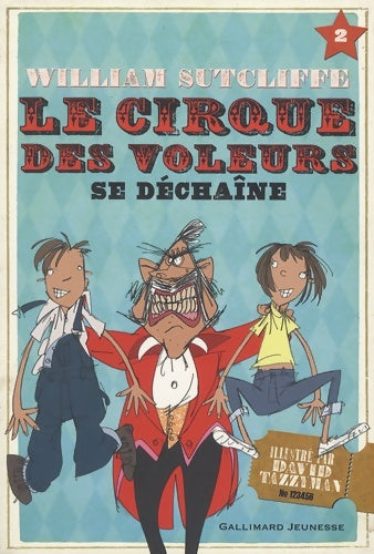 Livrenpoche : Le Cirque des voleurs se déchaîne - William Sutcliffe - Livre