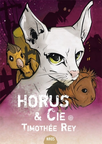 Livrenpoche : Horus & cie - Timothée Rey - Livre