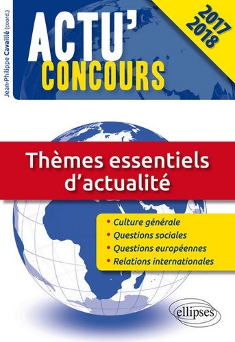 Livrenpoche : Thèmes Essentiels d'Actualité Concours 2017-2018 - Philippe Solal - Livre