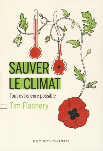 Livrenpoche : Sauver le climat - Tim Flannery - Livre