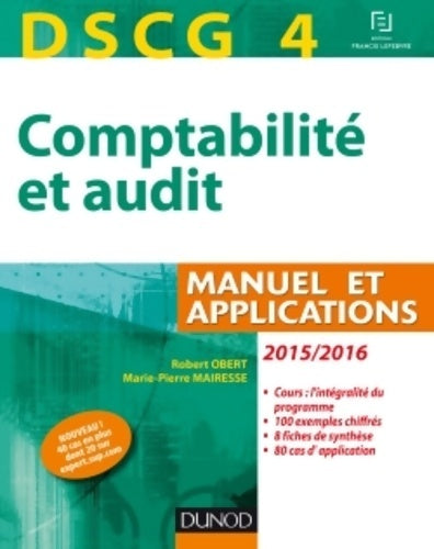 Livrenpoche : Comptabilité et audit DSCG 4 : Manuel et applications - Robert Obert - Livre
