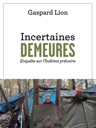 Livrenpoche : Incertaines demeures - Gaspard Lion - Livre