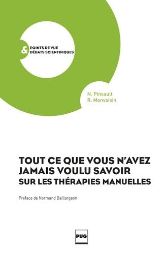 Livrenpoche : Tout ce que vous n'avez jamais voulu savoir sur le thérapies manuelles - Nicolas Pinsault - Livre
