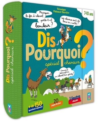Livrenpoche : Dis pourquoi ? - Spécial chevaux - livre feutre effaçable - Véronique Pidancet-Barrière - Livre