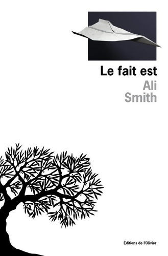Livrenpoche : Le Fait est - Ali Smith - Livre
