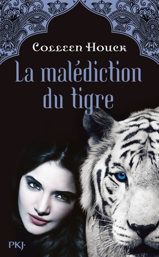 Livrenpoche : 1. La malédiction du tigre - Colleen Houck - Livre