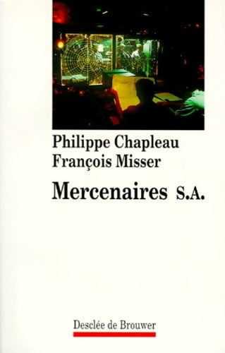 Livrenpoche : Mercenaires S. A. - Philippe Chapleau - Livre