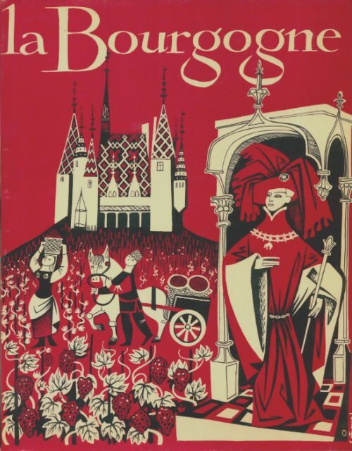 Livrenpoche : La Bourgogne - Xxx - Livre