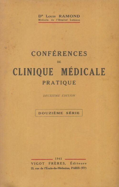 Livrenpoche : Conférences de clinique médicale pratique Tome XII - Louis Ramond - Livre