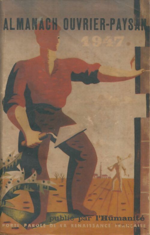 Livrenpoche : Almanach ouvrier-paysan 1947 - Collectif - Livre