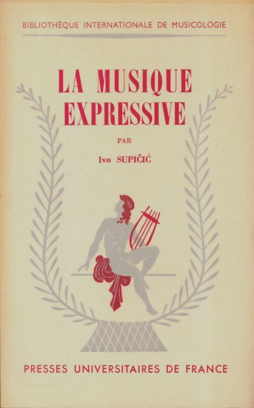 Livrenpoche : La musique expressive - Ivo Supicic - Livre