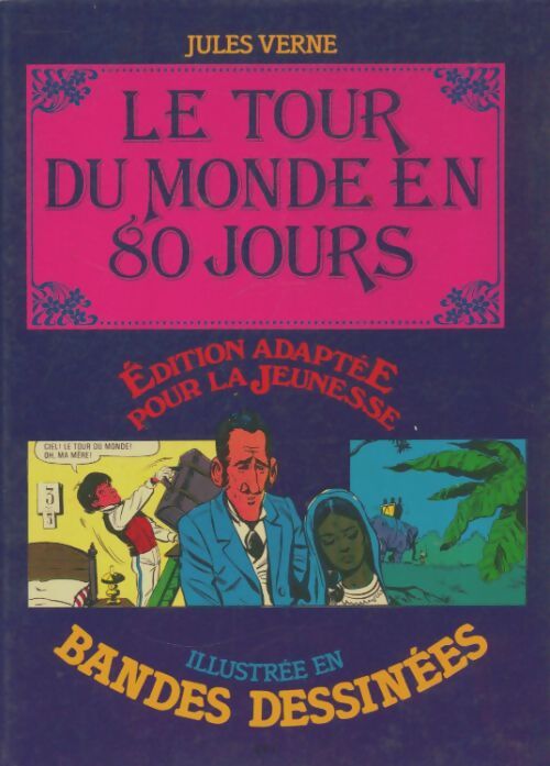 Livrenpoche : Le tour du monde en 80 jours illustrée en BD - Jules Verne - Livre