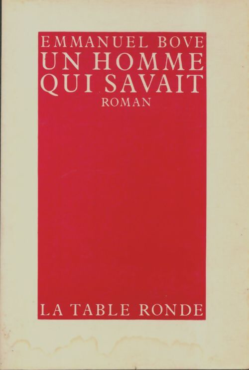 Livrenpoche : Un homme qui savait - Emmanuel Bove - Livre