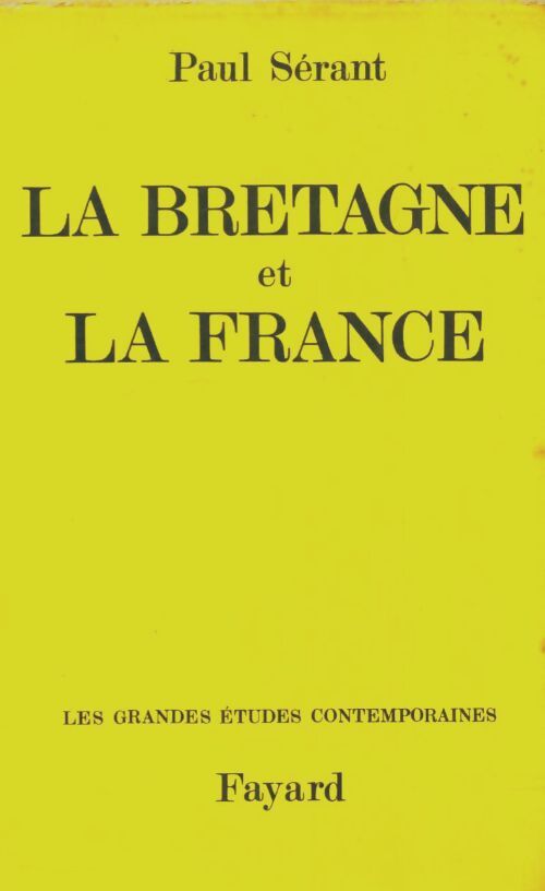 Livrenpoche : La Bretagne et la France - Paul Sérant - Livre
