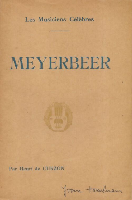 Livrenpoche : Meyerbeer - Henri De Curzon - Livre