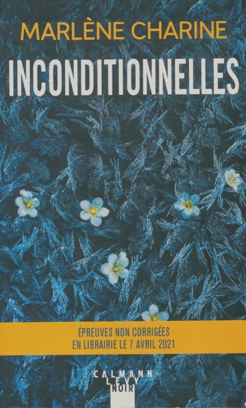 Livrenpoche : Inconditionnelles - Marlène Charine - Livre