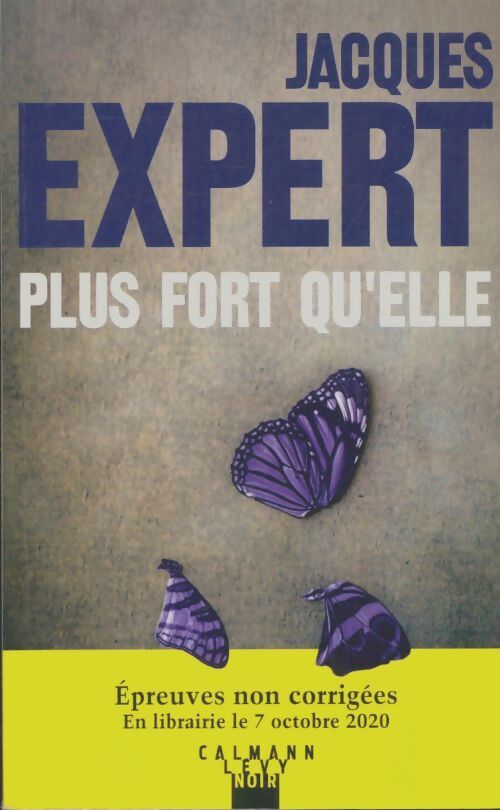 Livrenpoche : Plus fort qu'elle - Jacques Expert - Livre