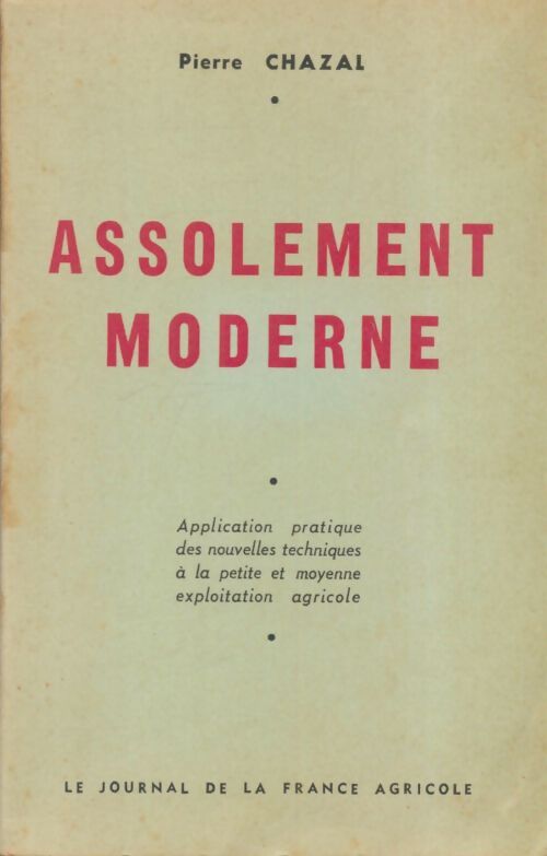 Livrenpoche : Assolement moderne - Pierre Chazal - Livre