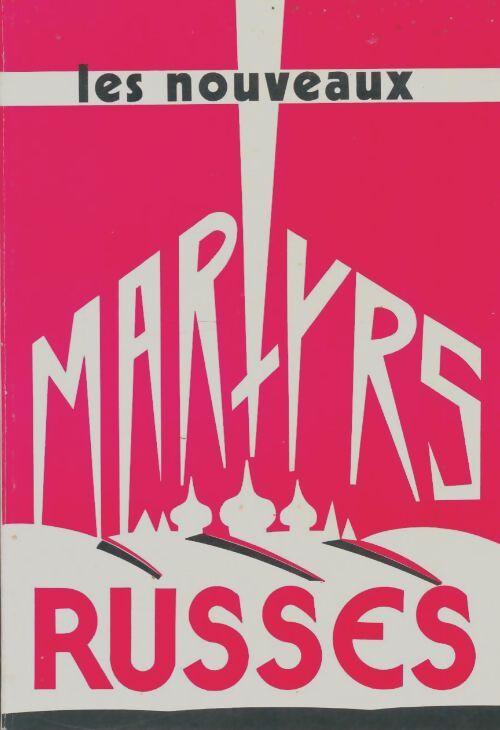 Livrenpoche : Les nouveaux martyrs russes - Michel Polsky - Livre