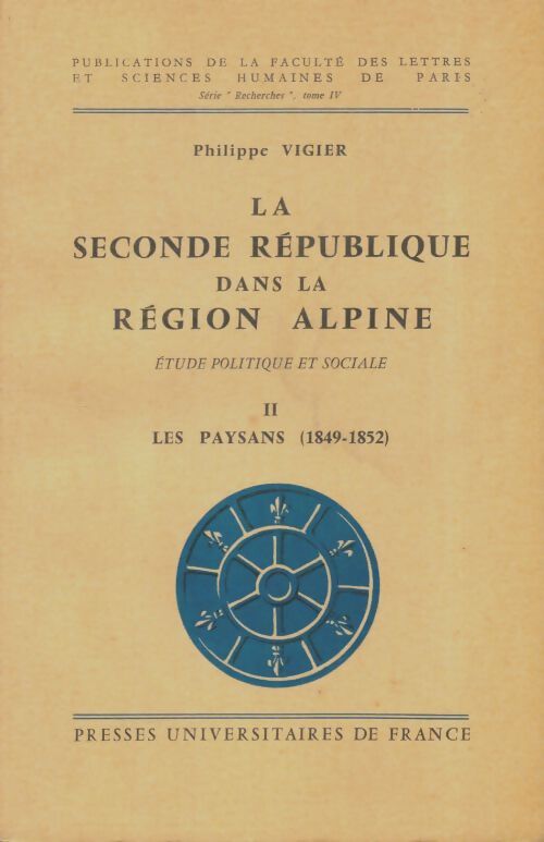 Livrenpoche : La seconde république dans la région alpine Tome II - Philippe Vigier - Livre