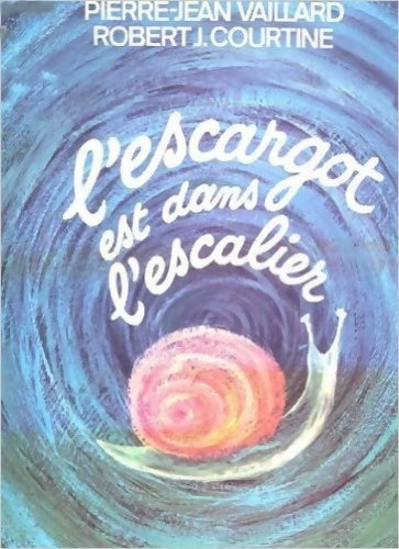 Livrenpoche : L'escargot est dans l'escalier - R.J. Courtine - Livre