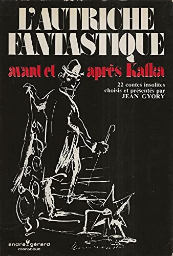 Livrenpoche : L'autriche fantastique : Avant et après Kafka - Collectif - Livre