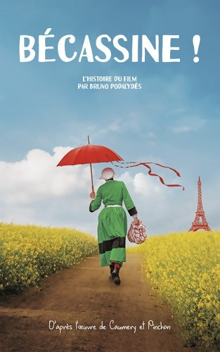 Livrenpoche : Becassine - Bruno Podalydès - Livre