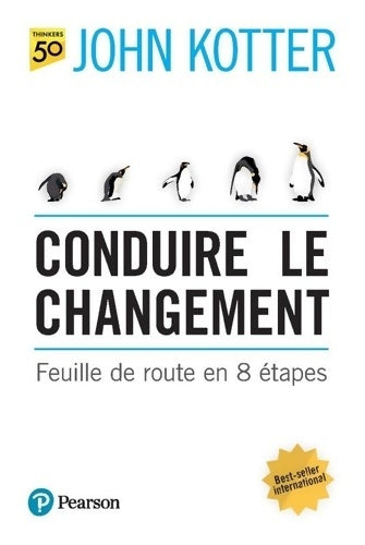 Livrenpoche : Conduire le changement : Feuille de route en 8 étapes - John Kotter - Livre