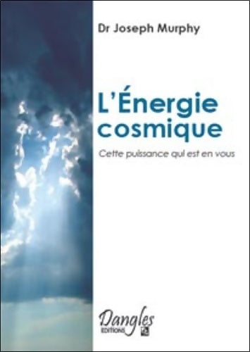 Livrenpoche : L'énergie cosmique - Joseph Murphy - Livre