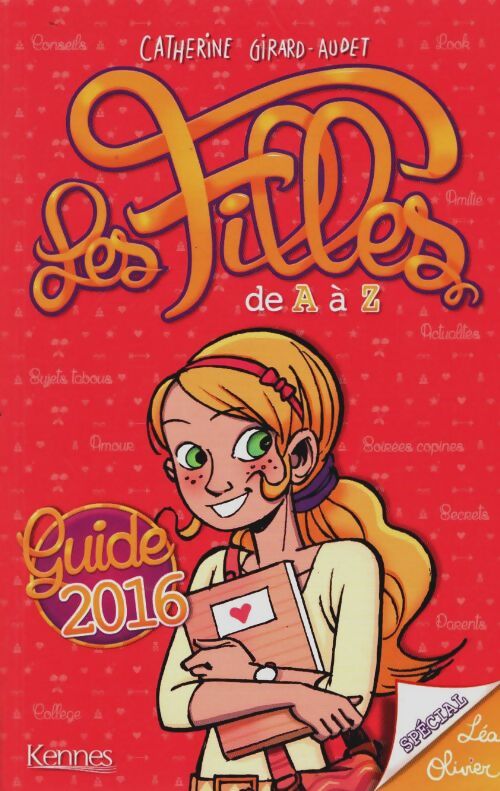 Livrenpoche : Les filles de a à z - le guide 2016 - Catherine Girard-Audet - Livre