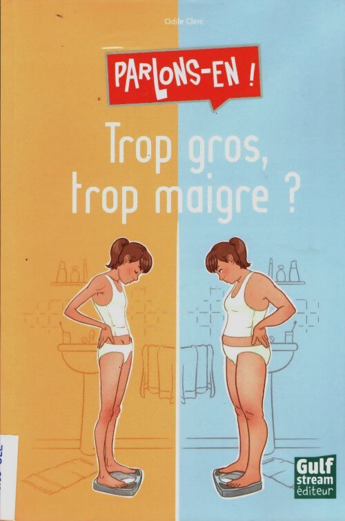 Livrenpoche : Trop gros trop maigre ? - Odile Clerc - Livre
