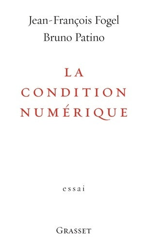 Livrenpoche : La Condition numérique - Jean-François Fogel - Livre