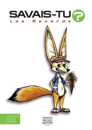 Livrenpoche : Savais-tu - Les renards - Alain M. Bergeron - Livre