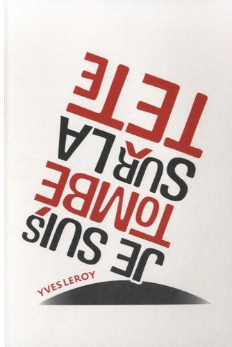 Livrenpoche : Je suis tombé sur la tête - Yves Leroy - Livre