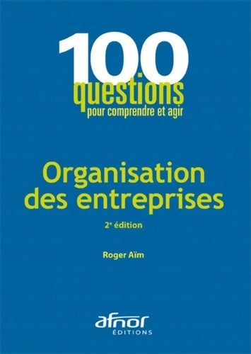 Livrenpoche : Organisation des entreprises - Roger Aïm - Livre