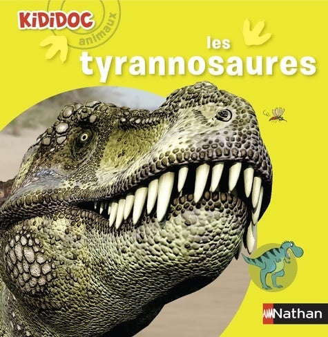 Livrenpoche : Les Tyrannosaures - Delphine Grinberg - Livre
