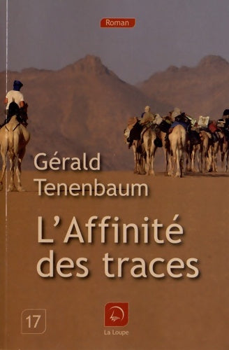 Livrenpoche : L'Affinité des traces - Gérald Tenenbaum - Livre