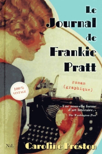 Livrenpoche : Le journal de Frankie Pratt - Caroline Preston - Livre