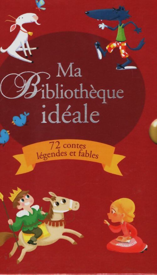 Livrenpoche : Ma bibliothôque idale 72 contes et fale - Collectif - Livre